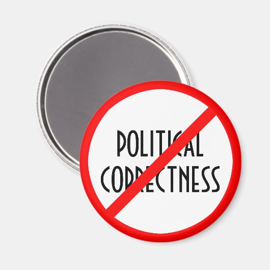 Politische Korrektheit verboten Magnet (Vorderseite/Rückseite)