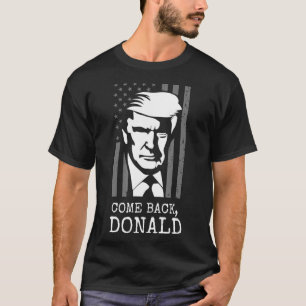 Politische Rückkehr Donald 45. Präsident T-Shirt