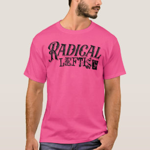 Politischer Aktivist Punk Themed Art Proud Radical T-Shirt