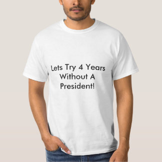 Politischer Spaß T-Shirt