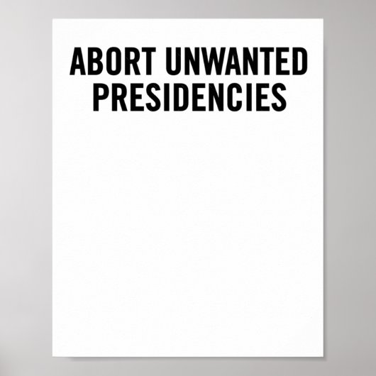 Politischer Widerstand Kunst - Unerwünschtes Präsi Poster (Vorne)