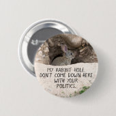 Politisches Kaninchen Hole Bunny Foto Politischer  Button (Vorne & Hinten)