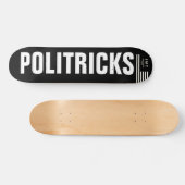POLITRICKS Skateboard, 7¾" Deck Skateboard (Horizontal)