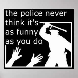 Polizei Humor Lustiger Druck Poster