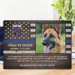 Polizei K9 Hundestrafverfolgungsbeamte Zurückstell Fotoplatte<br><div class="desc">Ehre deinen besten Partner und polizeilichen Hund für seine engagierten Jahre des Dienstes mit dieser Thin Blue Line Police Hund Rente Bewertung Foto Plakette. Personalisieren Sie mit dem Foto, dem Namen, der persönlichen Nachricht, den Dienstdaten und den Dienstjahren Ihres Polizeibeamten K9. Auch personalisieren Sie mit Abzeichen, Abteilung Logo oder Siegel....</div>