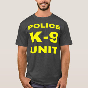 Polizei K9 Referent Referent Taktisch K9 Dog Handl T-Shirt