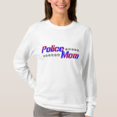 Polizei-Mama T-Shirt (Vorderseite)