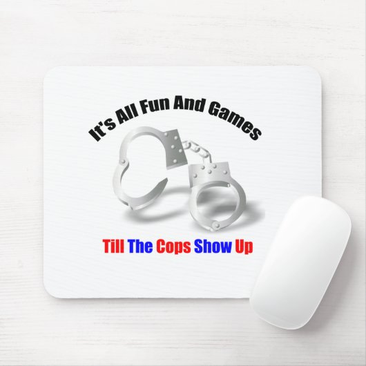 Polizei-Spaß - Spaß und Spiele Mousepad (Mit Mouse)