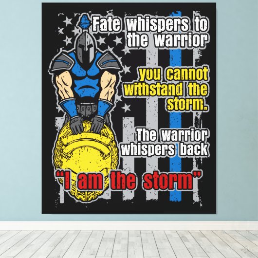 Polizei Trojaner Krieger ich bin der Sturm Leinwanddruck (Insitu (Holzboden))
