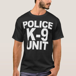 Polizeieinheit K9 Einheit Polizei Jugendpolizei T-Shirt