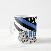Polizeihelden arbeiten hier Blue Line American Fla Kaffeetasse (Vorderseite Links)