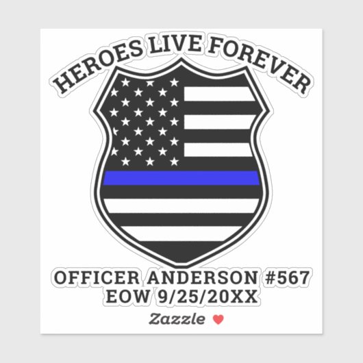 Polizeihelden leben für ewige Kraftfahrzeuge S Aufkleber (Blatt)