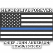 Polizeihelden leben für immer dünne blaue Linie Aufkleber (Vorderseite)