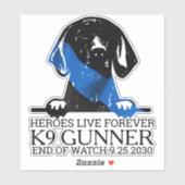 Polizeihund K9 Gedächtnishelden leben ewig Auto Aufkleber (Blatt)