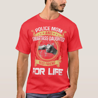 Polizeiliche Mama und Smartass-Tochter T-Shirt