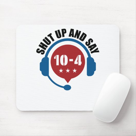 Polizeinotdienst muss 10-4 sagen mousepad (Mit Mouse)