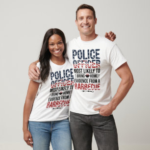 Polizist mit der größten Wahrscheinlichkeit Beweis T-Shirt