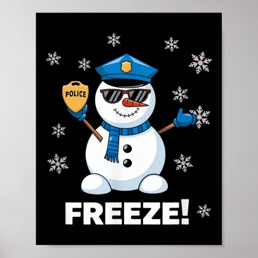 Polizist Snowman Freeze Weihnachts-Party Weihnacht Poster (Vorne)