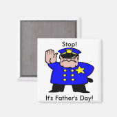 Polizist - Tag des Vaters Magnet (Vorderseite/Rückseite)