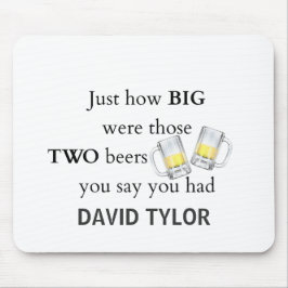 Polizisten Joke, wie groß. Mousepad