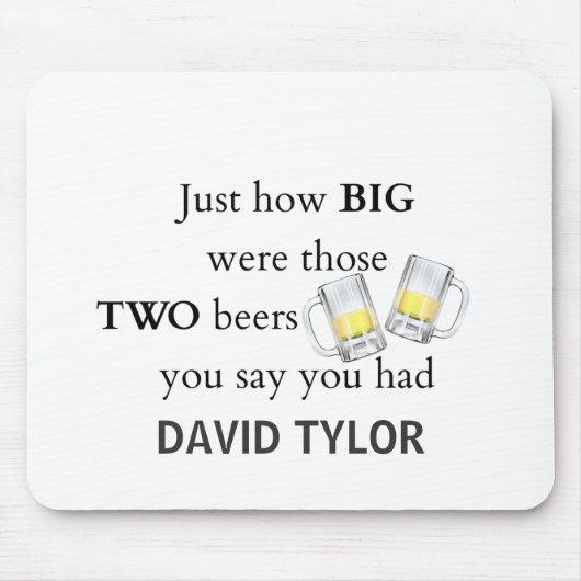 Polizisten Joke, wie groß. Mousepad (Vorne)