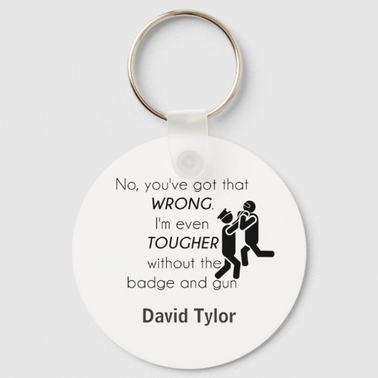 Polizisten Jokes-Geschenke Schlüsselanhänger (Vorderseite)