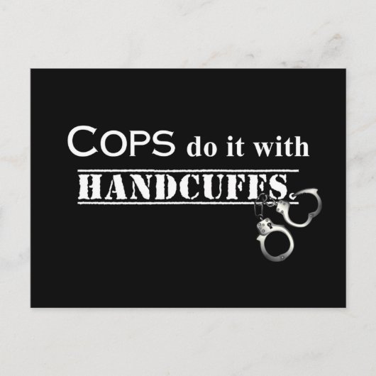 Polizisten machen das! Funny Polizisten Geschenke Postkarte (Vorderseite)