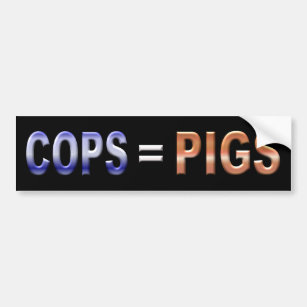 Polizisten = Schweine Autoaufkleber
