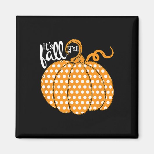 Polka Dot Pumpkin glücklicher Fall - sein Fall Yal Magnet (Vorne)