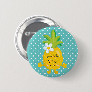 Polka Dots Good Vibes only Pineapine Button