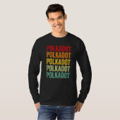 Polkadot Krypto Regenbogen Text T-Shirt (Vorne ganz)