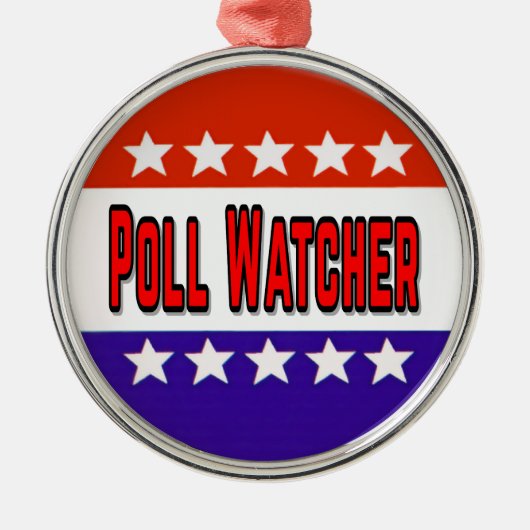 Poll Watcher Ornament Aus Metall (Vorne)