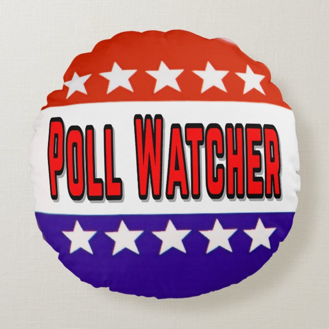 Poll Watcher Rundes Kissen (Vorderseite)