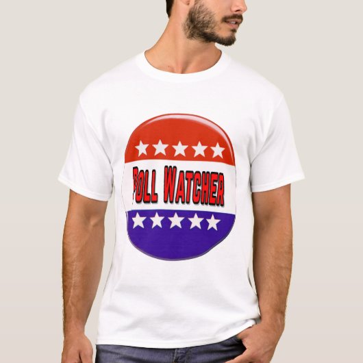 Poll Watcher T-Shirt (Vorderseite)