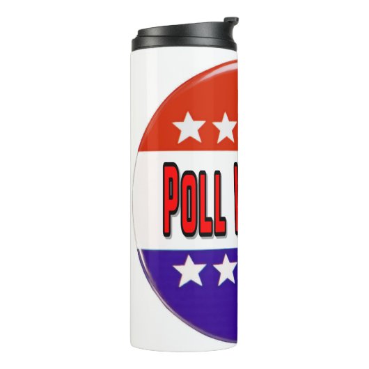 Poll Watcher Thermosbecher (Nach links gedreht)
