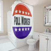 Poll Worker Duschvorhang (Beispiel)