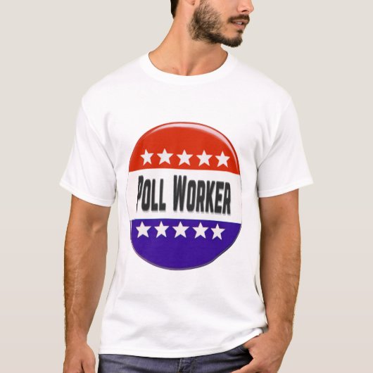 Poll Worker T-Shirt (Vorderseite)