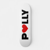 Polly Liebe Skateboard (Vorne)