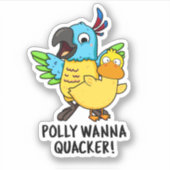 Polly Wanna Quacker Funny Animal Pub Aufkleber (Vorderseite)