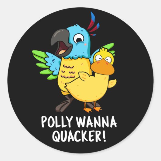 Polly Wanna Quacker Funny Animal Pub Runder Aufkleber (Vorderseite)