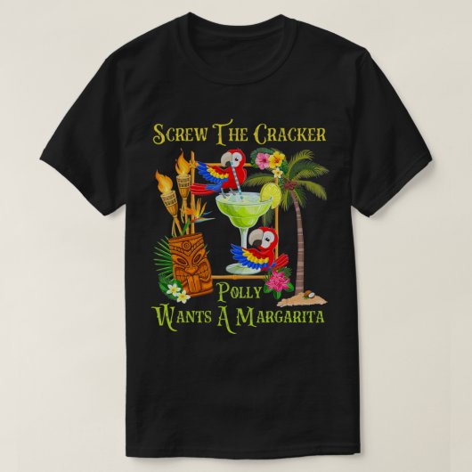 Polly will einen Margarita Tropical Vacation Parro T-Shirt (Design vorne)