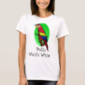 Polly will Wein T-Shirt (Vorderseite)