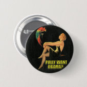 Polly wollen Obama? Button (Vorne & Hinten)