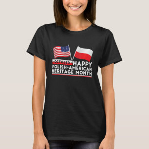 Polnisch-amerikanisches Kulturerbe Monat Polen USA T-Shirt