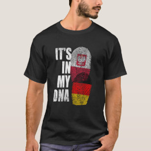 Polnisch Deutsch Es ist in meiner DNA Polen Deutsc T-Shirt