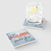 Polnisch gesprochen hier bewölkte Erde Steinuntersetzer (Seitenansicht)