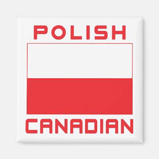 Polnisch-kanadische Polnische Flagge Magnet (Vorne)