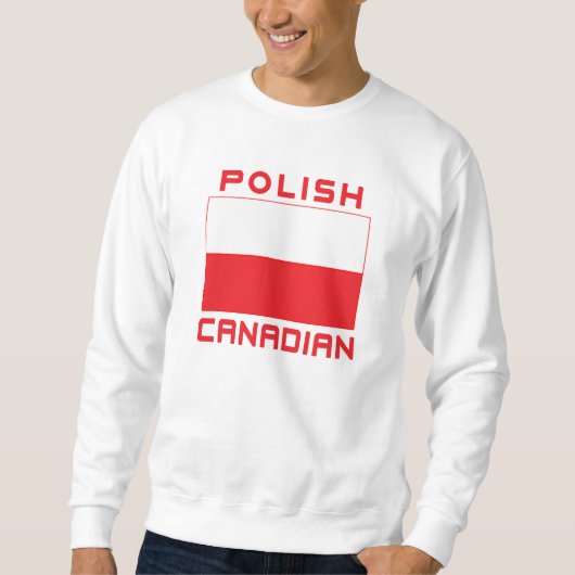 Polnisch-kanadische Polnische Flagge Sweatshirt (Vorderseite)