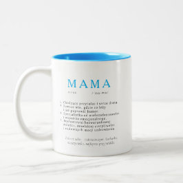 Polnisch Mum Gift - MAMA Definition blau Zweifarbige Tasse