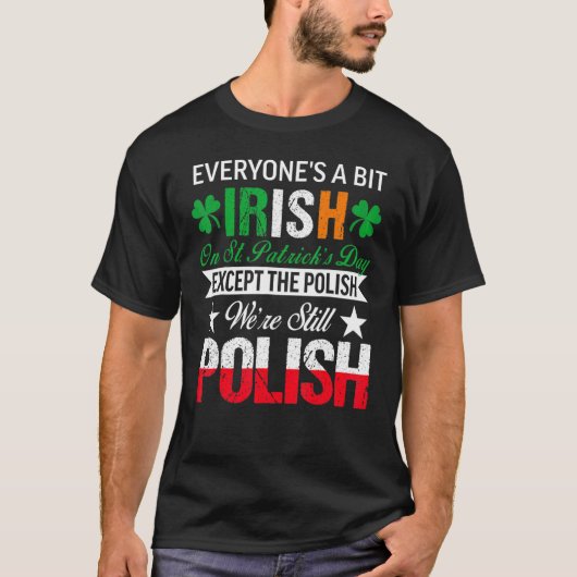 Polnisch Wir sind noch Polnisch am St. Patrick's D T-Shirt (Vorderseite)